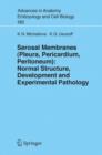 Image for Serosal membranes (pleura, pericardium, peritoneum)  : normal structure, development and experimental pathology