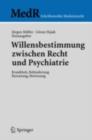 Image for Willensbestimmung zwischen Recht und Psychiatrie: Krankheit, Behinderung, Berentung, Betreuung