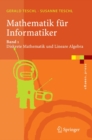 Image for Mathematik fur Informatiker: Teil 1: Diskrete Mathematik und Lineare Algebra