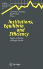 Image for Institutions, equilibria and efficiency  : essays in honor of Birgit Grodal