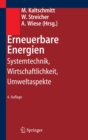 Image for Erneuerbare Energien: Systemtechnik, Wirtschaftlichkeit, Umweltaspekte
