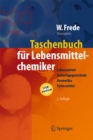 Image for Taschenbuch fur Lebensmittelchemiker: Lebensmittel - Bedarfsgegenstande - Kosmetika - Futtermittel