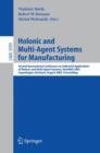 Image for Holonic and Multi-Agent Systems for Manufacturing : Second International Conference on Industrial Applications of Holonic and Multi-Agent Systems, HoloMAS 2005, Copenhagen, Denmark, August 22-24, 2005