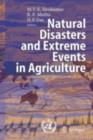 Image for Natural Disasters and Extreme Events in Agriculture: Impacts and Mitigation