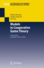Image for Models in Cooperative Game Theory: Crisp, Fuzzy, and Multi-Choice Games : 556