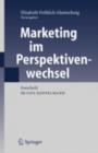 Image for Marketing im Perspektivenwechsel: Festschrift fur Udo Koppelmann