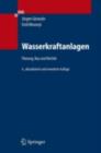 Image for Wasserkraftanlagen: Planung, Bau und Betrieb