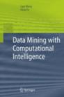 Image for Data mining with computational intelligence