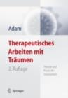 Image for Therapeutisches Arbeiten Mit Traumen: Theorie Und Praxis Der Traumarbeit