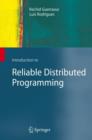Image for Introduction to Reliable Distributed Programming
