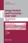 Image for Image Analysis and Processing – ICIAP 2005 : 13th International Conference, Cagliari, Italy, September 6-8, 2005, Proceedings