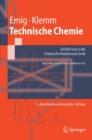Image for Technische Chemie: Einfuhrung in Die Chemische Reaktionstechnik