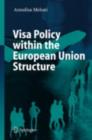 Image for Visa Policy within the European Union Structure