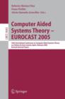Image for Computer Aided Systems Theory – EUROCAST 2005