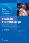 Image for Praxis der Viszeralchirurgie: Gastroenterologische Chirurgie