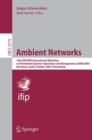 Image for Ambient Networks : 16th IFIP/IEEE International Workshop on Distributed Systems: Operations and Management, DSOM 2005, Barcelona, Spain, October 24-26, 2005, Proceedings