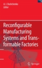 Image for Reconfigurable Manufacturing Systems and Transformable Factories