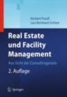 Image for Real Estate Und Facility Management: Aus Sicht Der Consultingpraxis