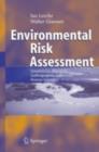 Image for Environmental risk assessment: quantitative measures, anthropogenic influences, human impact