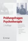 Image for Prufungsfragen Psychotherapie: Fragensammlung mit kommentierten Antworten.