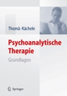 Image for Psychoanalytische Therapie: Grundlagen