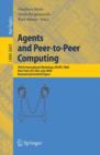 Image for Agents and Peer-to-Peer Computing : Third International Workshop, AP2PC 2004, New York, NY, USA, July 19, 2004, Revised and Invited Papers