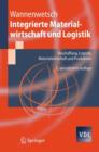 Image for Integrierte Materialwirtschaft Und Logistik : Beschaffung, Logistik, Materialwirtschaft Und Produktion