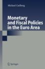 Image for Monetary and Fiscal Policies in the Euro Area