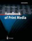 Image for Handbook of Print Media: Technologies and Production Methods