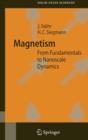 Image for Magnetism : From Fundamentals to Nanoscale Dynamics