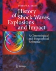 Image for History of shock waves, explosions and impact: a chronological and biographical reference