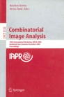 Image for Combinatorial image analysis: 10th international workshop, IWCIA 2004, Auckland, New Zealand December 1-3, 2004, proceedings