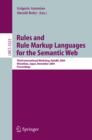 Image for Rules and rule markup languages for the semantic web: third international workshop, RuleML 2004, Hiroshima, Japan, November 8, 2004 : proceedings
