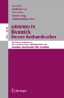 Image for Advances in biometric person authentication: 5th Chinese conference on biometric recognition, SINOBIOMETRICS 2004, Guangzhou, China, December 13-14, 2004, proceedings