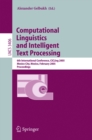 Image for Computational linguistics and intelligent text processing: 6th international conference, CICLing 2005, Mexico City, Mexico February 13-19, 2005 : proceedings