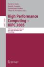 Image for High Performance Computing – HiPC 2005 : 12th International Conference, Goa, India, December 18-21, 2005, Proceedings