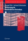 Image for Bemessung im konstruktiven Betonbau: Nach DIN 1045-1 und DIN EN 1992-1-1
