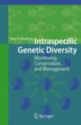 Image for Intraspecific genetic diversity: monitoring, conservation, and management