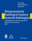 Image for Rontgenanatomie / Radiological Anatomy / Anatomie Radiologique : Prufungsfragen Fur Die Facharztprufung / Multiple Choice Questions /Qcm