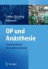 Image for OP und Anasthesie: Praxishandbuch fur Funktionsdienste