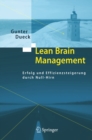 Image for Lean Brain Management: Erfolg Und Effizienzsteigerung Durch Null-hirn