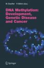 Image for DNA Methylation: Development, Genetic Disease and Cancer