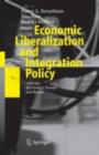 Image for Economic Liberalization and Integration Policy: Options for Eastern Europe and Russia