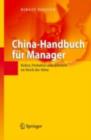 Image for China-Handbuch fur Manager: Kultur, Verhalten und Arbeiten im Reich der Mitte