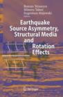 Image for Earthquake Source Asymmetry, Structural Media and Rotation Effects