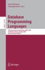 Image for Database programming languages: 10th international symposium, DBPL 2005, Trondheim, Norway, August 28-29, 2005 : revised selected papers