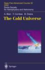 Image for The Cold Universe: Saas-Fee Advanced Course 32, 2002. Swiss Society for Astrophysics and Astronomy : 32