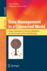 Image for Data Management in a Connected World: Essays Dedicated to Hartmut Wedekind on the Occasion of His 70th Birthday