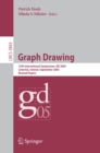 Image for Graph drawing: 13th international symposium, GD 2005, Limerick, Ireland September 12-14, 2005 ; revised papers