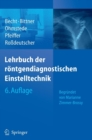 Image for Lehrbuch Der Rontgendiagnostischen Einstelltechnik